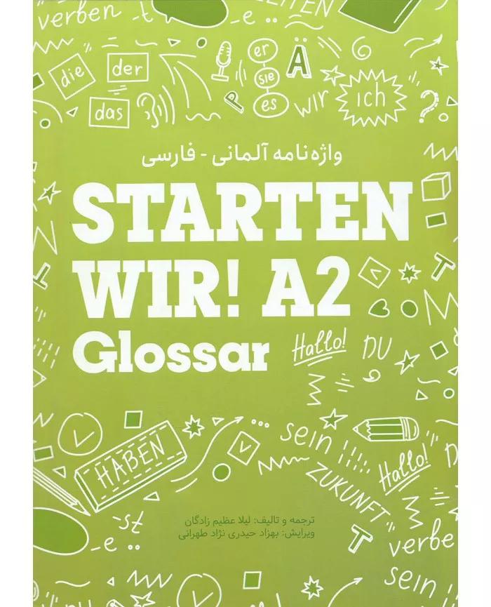 کتاب آلمانی Starten Wir! A2 Glossar اثر لیلا عظیم